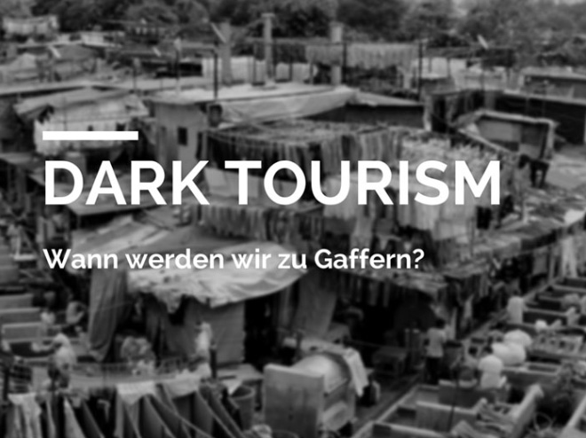 Dark-Tourismus